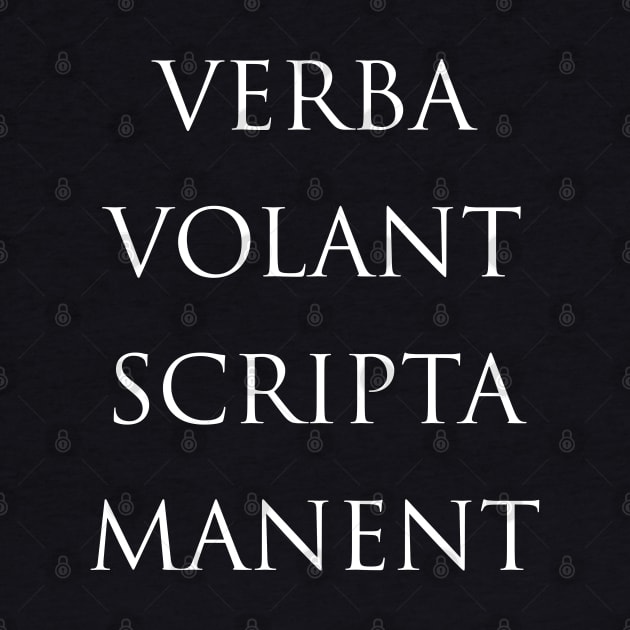 Verba volant, scripta manent by Scar